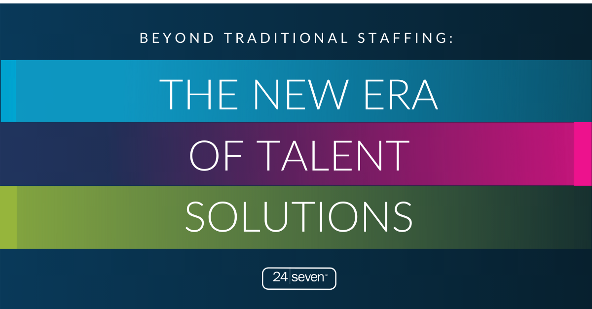 24 Seven Talent Solutions Report