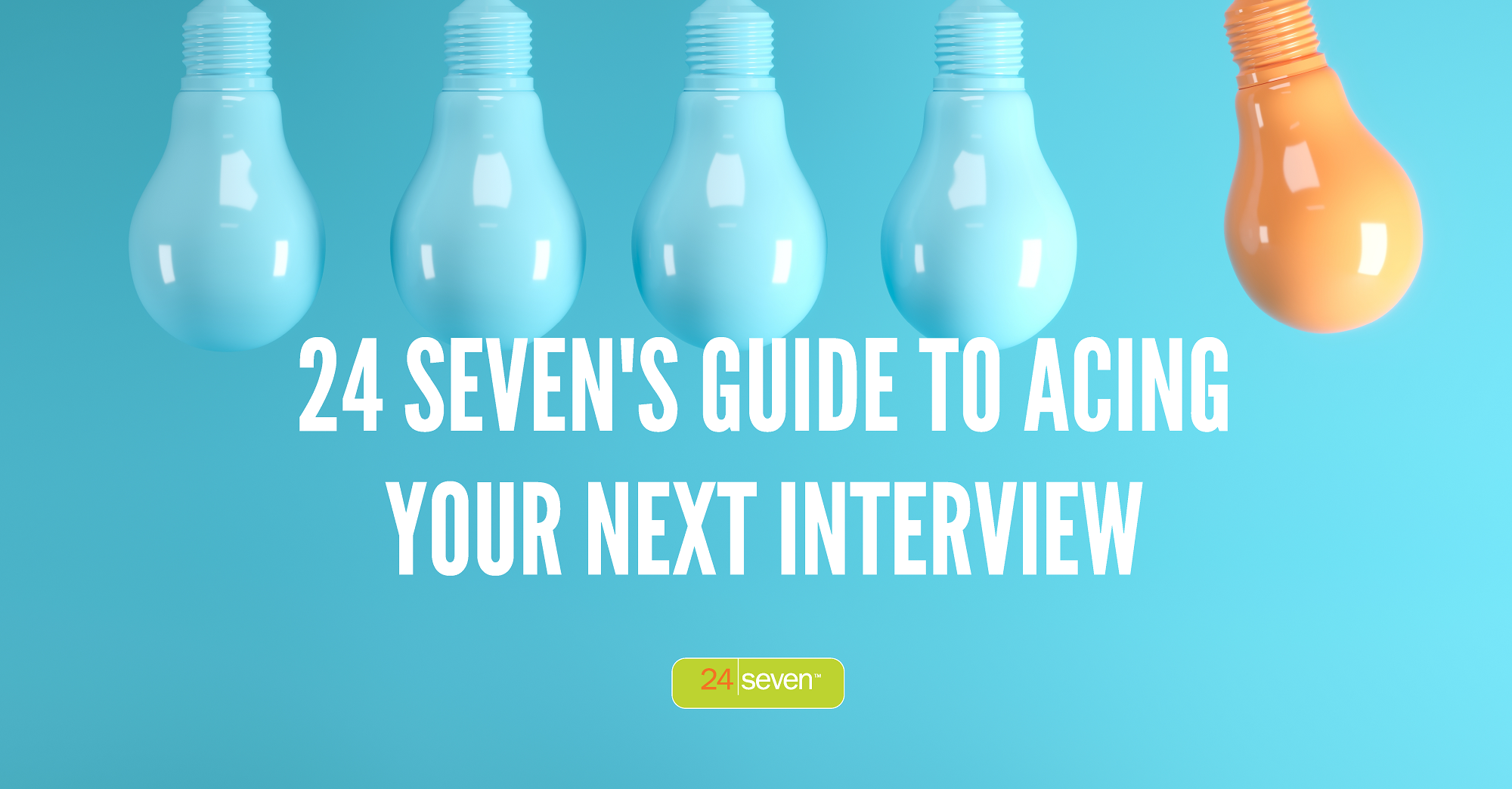 24 Sevens Guide to Acing Your Next interview-1